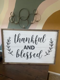Thankful And Blessed Sign