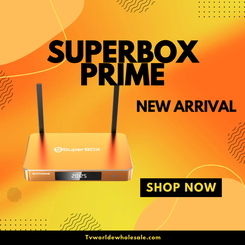 SuperBOX Super box S7 Models Max, S7 Pro, S6 Ultra, Supreme & Vsee V6 Plus, V6 Max Vsee Elite Mini, Elite Ultra 8 Authorized Wholesale distributors