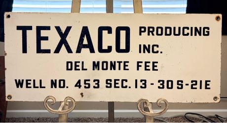 Vintage Porcelain Texaco Del Monte Fee Oil Well Oilfield Lease Sign Kern County California