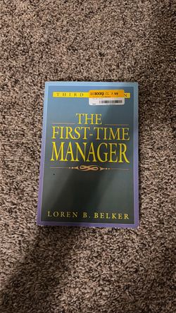 The First-Time Manager by Loren B. Belker