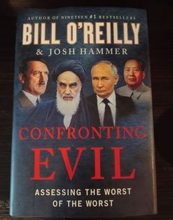 Confronting Evil by Bill O'REILLY