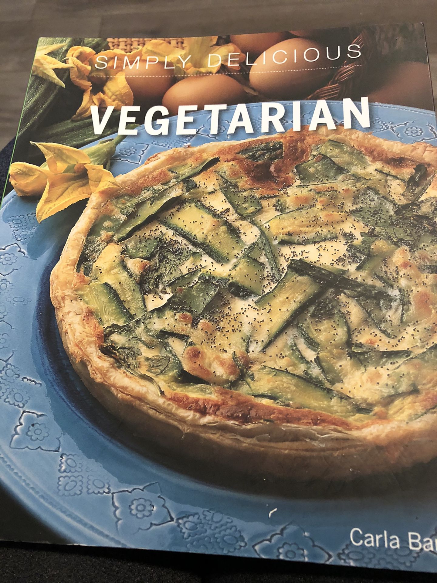 NEW - never used. Simply Delicious Vegetarian Cookbook