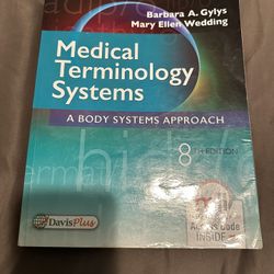 Medical Terminology Systems Barbara A. Gylys Mary Ellen Wedding Cal nology EMS APPROACH TON 8 TH EDITION