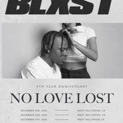 2 Tickets To Blxst “No Love Lost” Concert @ The Roxy