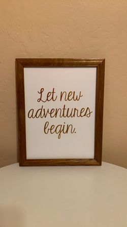 Inspirational Sign “Let new adventures begin.”