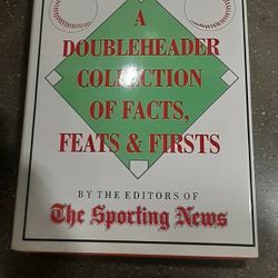 ⚾️⚾️⚾️ Baseball Book A Double Header Collection Of Facts Feats & First By The Editors Of The Sporting News