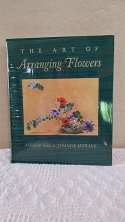 1965 THE ART OF ARRANGING FLOWERS By SHOZO SATO Hardcover Book