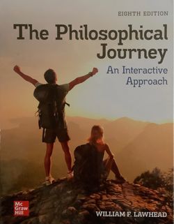 The Philosophical Journey: An Interactive Approach Textbook - Eighth Edition
