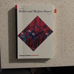 Ballet and Modern dance third edition by Susan Au