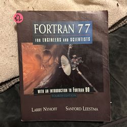 Fortran 77 For Engineers And Scientists