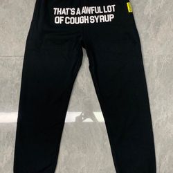 That’s An Awful Lot Of Cough Syrup Sweats 