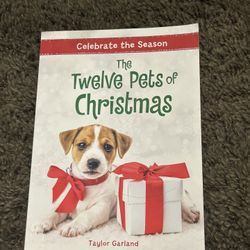 Celebrate the Season: The Twelve Pets of Christmas by Taylor Garland