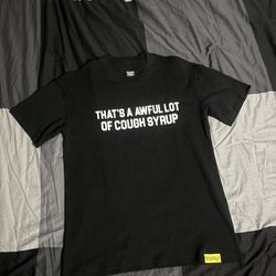 Awful Lot Of Cough Syrup