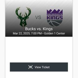2 Kings vs Bucks tickets tonight 03/22/2025 $250 each
