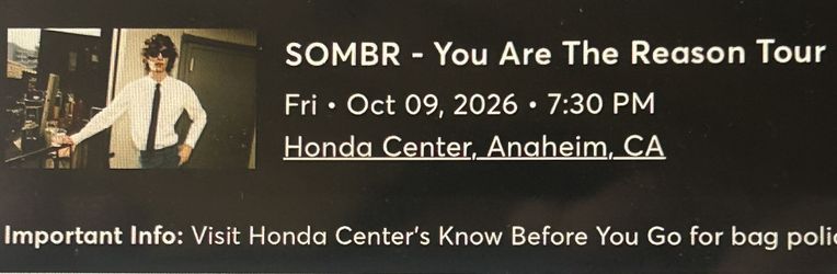 Two Tickets Tonight Sombr At Honda Center $80 Each Ticket