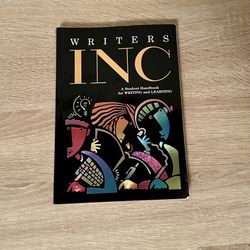 Writers INC: A Student Handbook For Writing And Learning