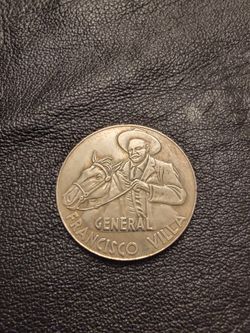 1960 General Francisco Villa Silver Coin.