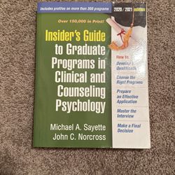Insider’s Guide To Graduate Programs In Clinical And Counseling Psychology