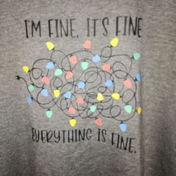 I'M FINE TEE $10 OBO 