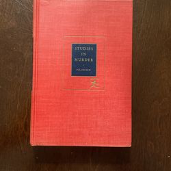 Studies In Murder By Edmund Pearson