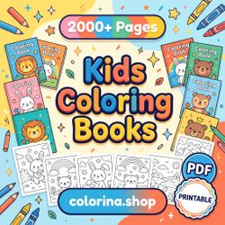 Kids Coloring Books 2000+ Pages Printable