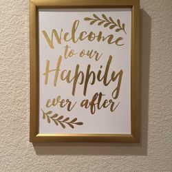 Welcome To Our Happily Ever After Wedding Sign