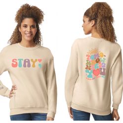 Stay Sweatshirt 