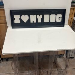 Sign Sealed In Glass and Wood That Says I ♥️ My Dog