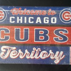 Unique Chicago Cubs Territory Sign