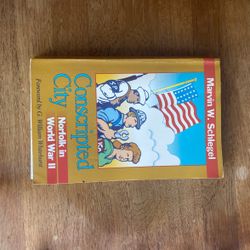 Norfolk In World War ll Conscripted City