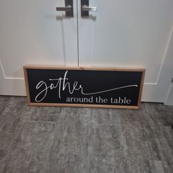 Gather Around The Table Wall Sign 45 1/2" X 16 1/2"