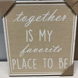 Wood And Fabric Sign “TOGETHER IS MY FAVORITE PLACE TO BE’
