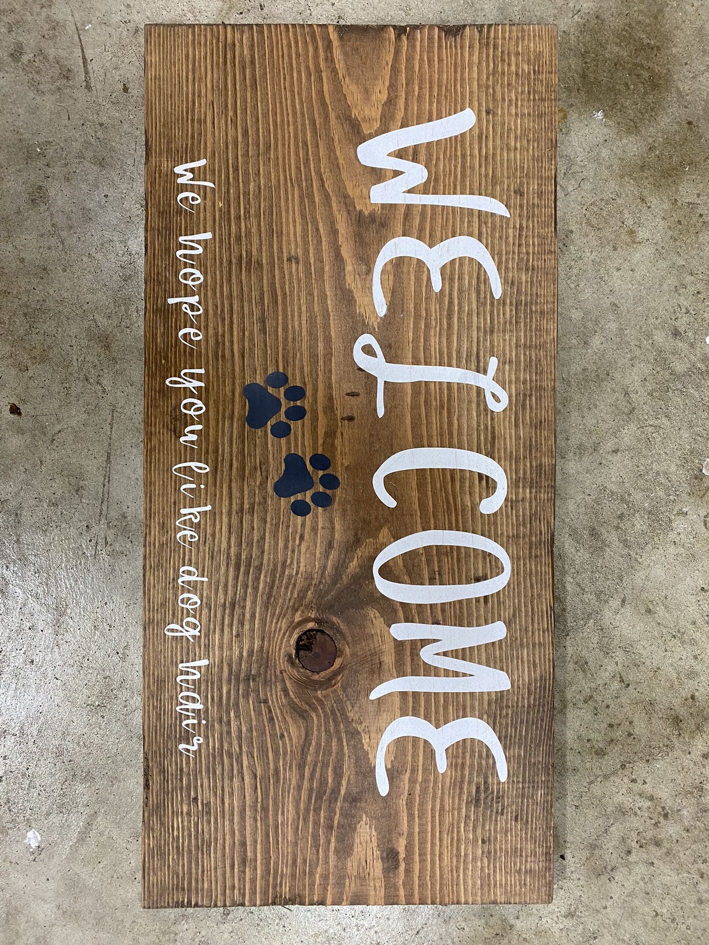Welcome Dog Hair Sign
