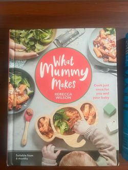 What Mummy Makes Cookbook – Rebecca Wilson – Like New