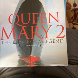The Birth Of The Queen Mary 2