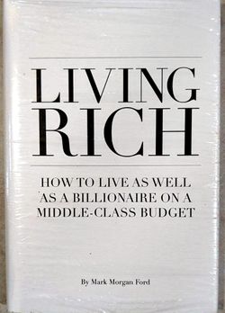 Living Rich — Mark Morgan Ford, hardcover (2014)