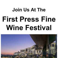 Two Tickets To First Press Wine Festival!