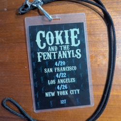 Rare Lanyard/Backstage Pass From 1 Of 3 Cokie And Fentanyls Concerts