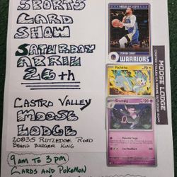 SPORTS CARD AND POKEMON SHOW APRIL 26TH IN CASTRO VALLEY  MOOSE LODGE