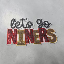 Lets Go Niners Iron-On Patch