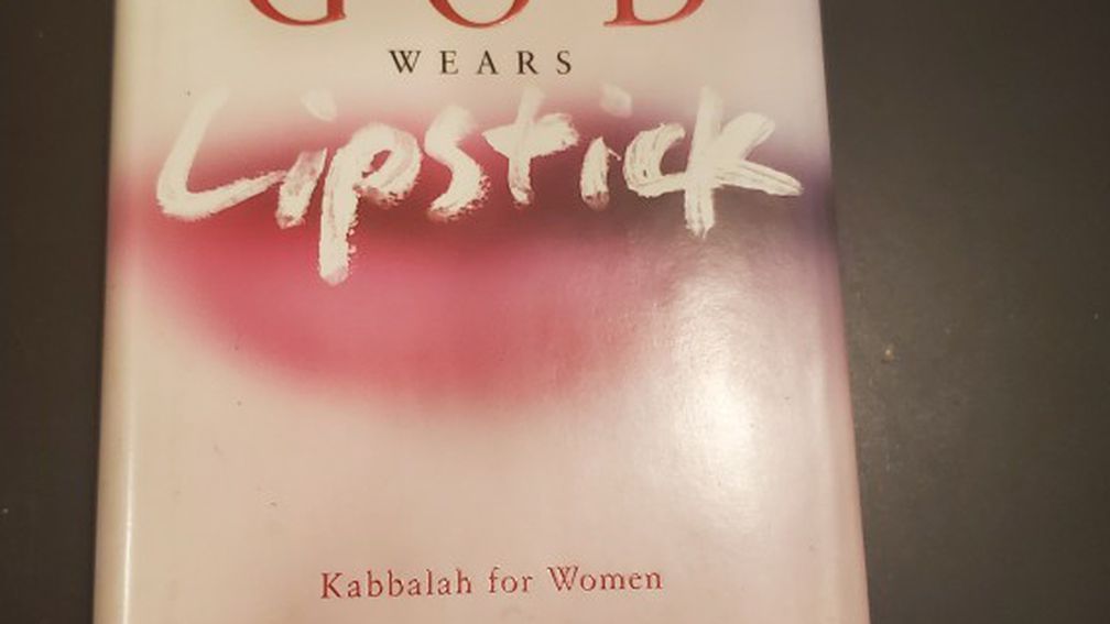 Book: God Wears Lipstick: Kabbalah for Women By Karen Berg