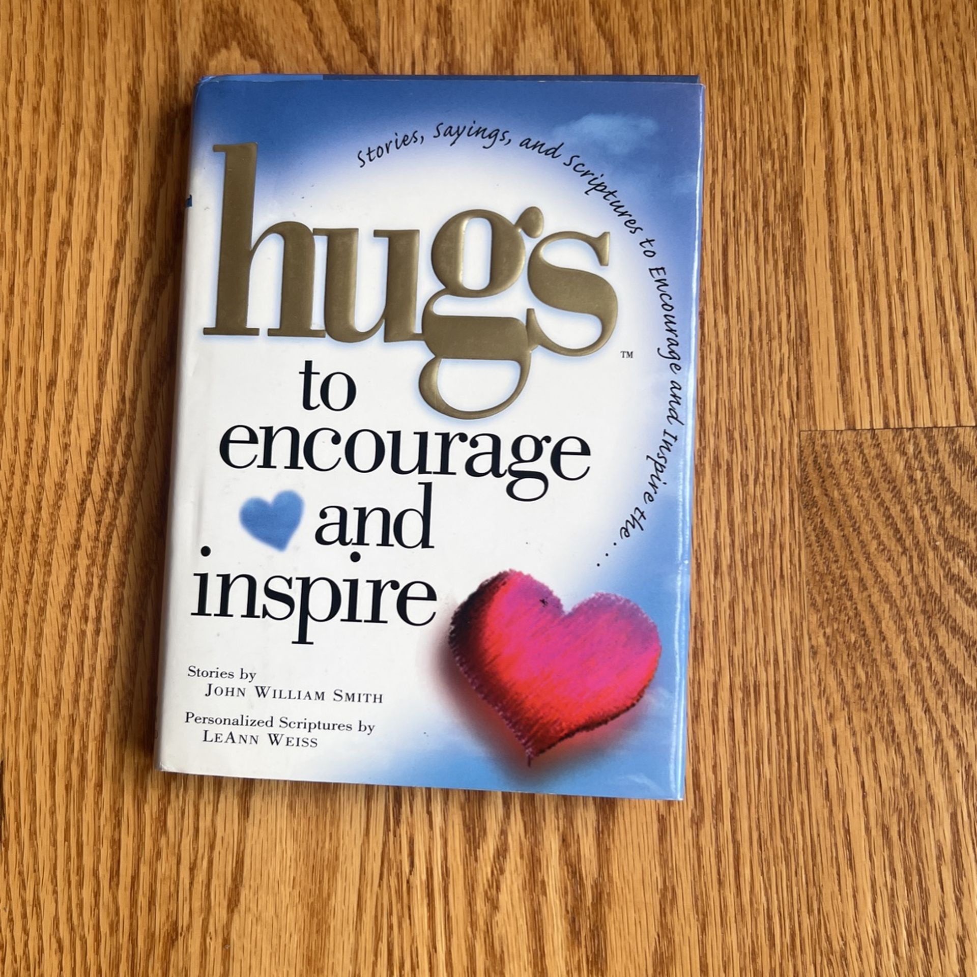 Hugs To Encourage And Inspire