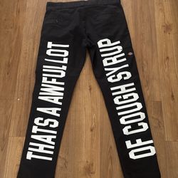 That’s a awful lot of cough syrup pants