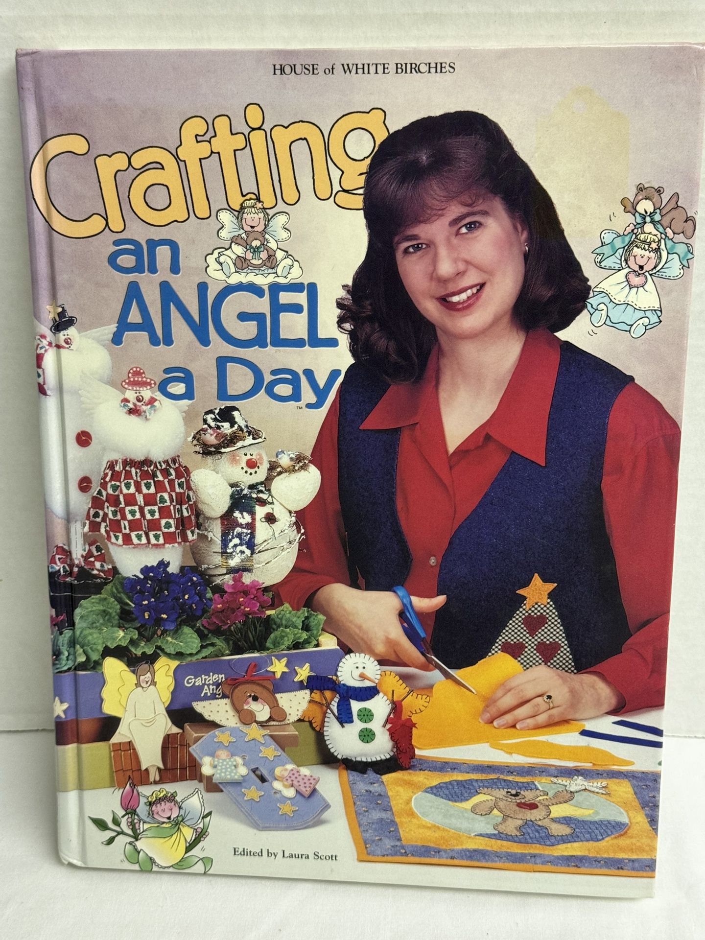 Book: House of White Birches - Crafting an Angel a Day Craft book.