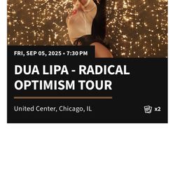 2 DUA LIPA Tickets Friday Sep 5th United Center