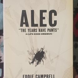 Alec The Years Have Pants by Eddie Campbell
