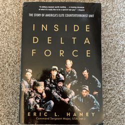 Inside Delta Force By Eric Haney