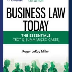 Business Law Today, The Essentials: Text and Summarized Cases