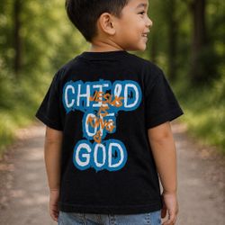 Child Of God, Jesus Is king And God Shirt 