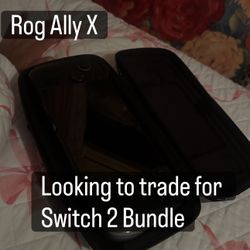 Rog Ally X for Trade
